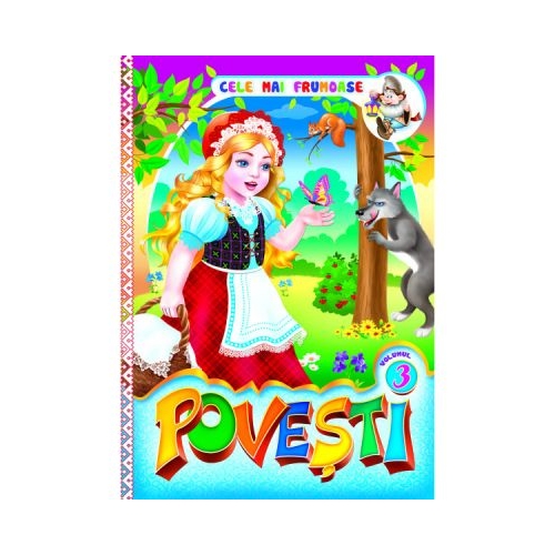 Cele mai frumoase povesti. Volumul 3, editura Dorinta. Carte de povesti pentru copii.