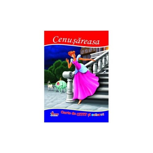 Cenusareasa. Carte de citit si colorat - Mariana Matei