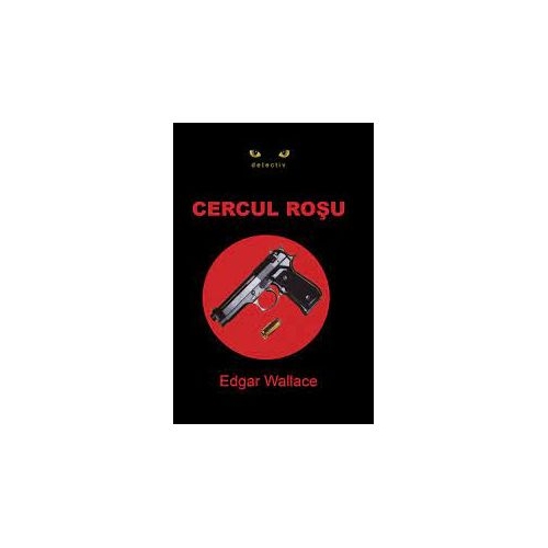 Cercul rosu - Edgar Wallace