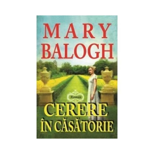 Cerere in casatorie - Mary Balogh