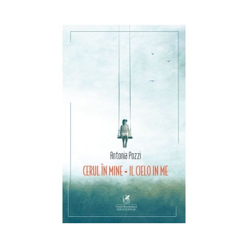 Cerul in mine. Il cielo in me - Antonia Pozzi