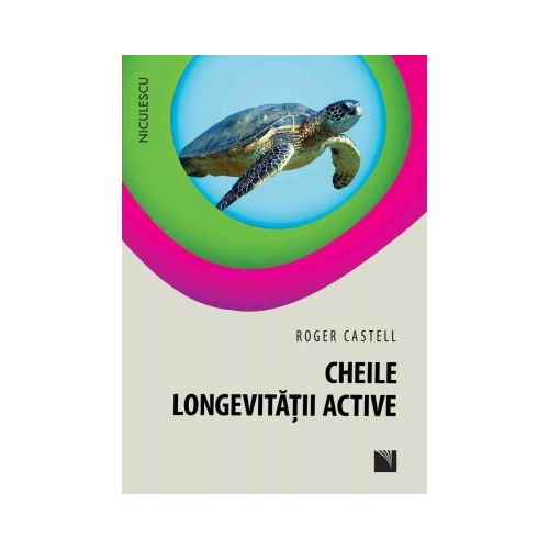 Cheile longevitatii active - Roger Castell