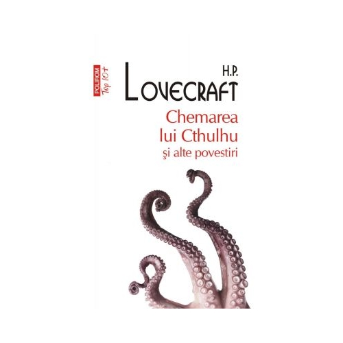 Chemarea lui Cthulhu si alte povestiri - H. P. Lovecraft