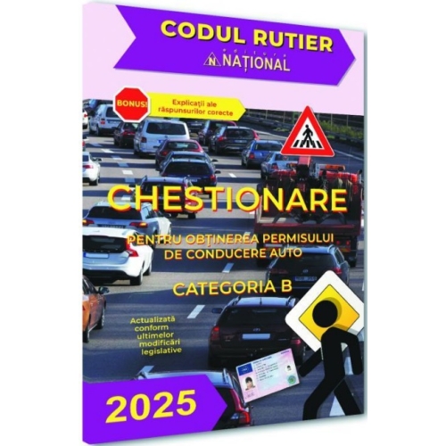 Chestionare pentru obtinerea permisului de conducere auto 2022 - Categoria B VREAU PERMIS AUTO! National grupdzc