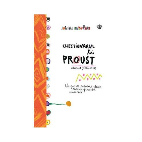 Chestionarul lui Proust. Colectia savoir-vivre - Joanna Neborsky
