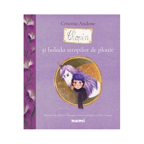 Chopin si balada stropilor de ploaie - Cristina Andone, Thea Olteanu, Adriana Gheorghe, Sebastian Oprita