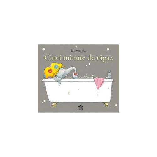 Cinci minute de ragaz - Jill Murphy
