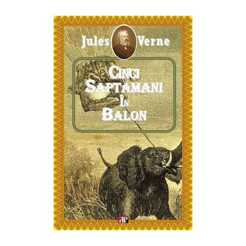 Cinci saptamani in balon - Jules Verne