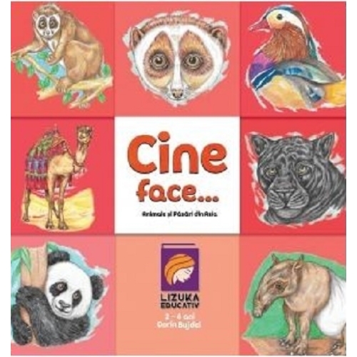 Cine face...? Animale si pasari din Asia - Dorin Bujdei