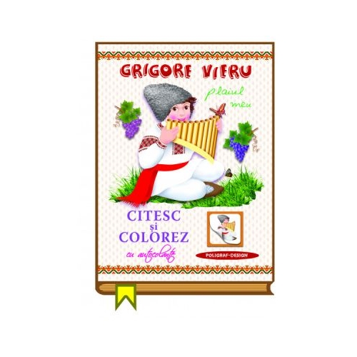 Citesc si colorez cu autocolante. Plaiul meu - Grigore Vieru, editura Dorinta. Carte educativa cu povesti pentru copii.