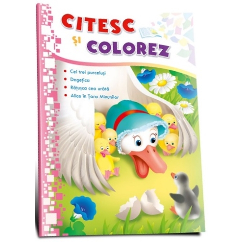 Citesc si colorez. Ratusca cea urata, editura Dorinta. Carte educativa cu povesti pentru copii.
