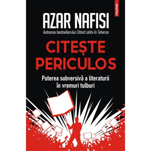 Citeste periculos - Azar Nafisi