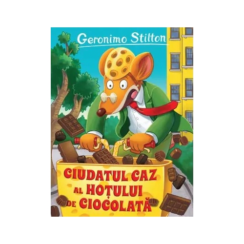 Ciudatul caz al hotului de ciocolata - Geronimo Stilton