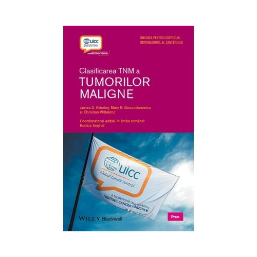 Clasificarea TNM a tumorilor maligne - coord. Rodica Anghel