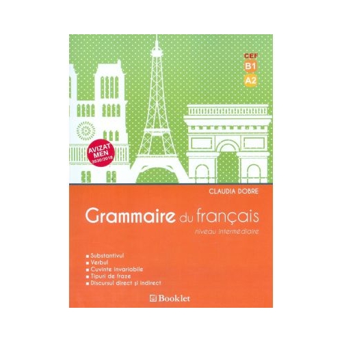 Grammaire du francais. Niveau intermediaire - Claudia Dobre, editura Booklet