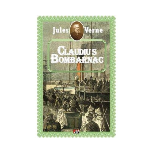 Claudius Bombarnac - Jules Verne