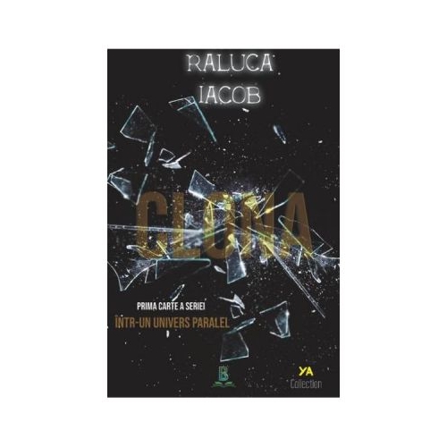 Clona - Raluca Iacob