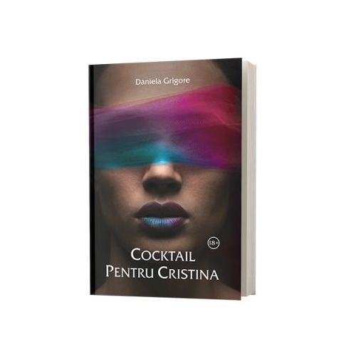 Cocktail pentru Cristina - Daniela Grigore
