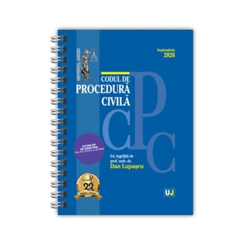 Codul de procedura civila Septembrie 2026. EDITIE SPIRALATA tiparita pe hartie alba - Dan Lupascu