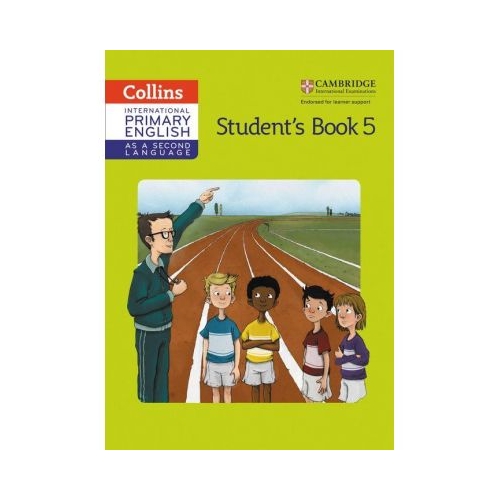 Cambridge International Primary English as a Second Language, Student's Book Stage 5 - Kathryn Gibbs, Sandy Gibbs and Robert Kellas. Manuale auxiliare in limba engleza, editura Collins