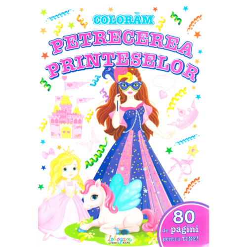 Coloram Petrecerea printeselor, Editura Erc Press, Carti educative pentru copii