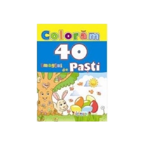 Coloram 40 de imagini de Pasti, Editura Erc Press, Carti de colorat, Carti educative, Auxiliare prescolari