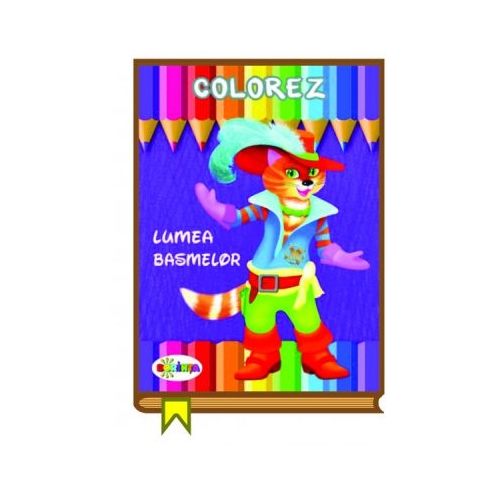 Colorez. Lumea basmelor, editura Dorinta. Carte educativa cu povesti pentru copii.