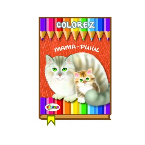 Colorez. Mama-puiul, editura Dorinta. Carte educativa cu povesti pentru copii.