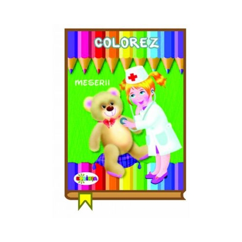 Colorez. Meserii, editura Dorinta. Carte educativa cu povesti pentru copii.