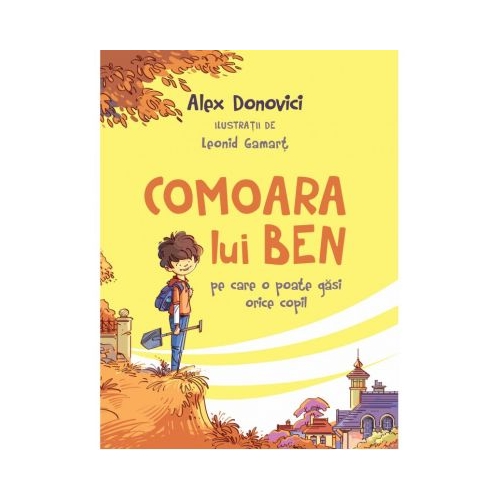 Comoara lui Ben - Alex Donovici, editura Curtea Veche