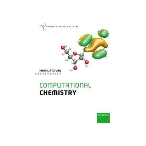 Computational Chemistry - Jeremy Harvey