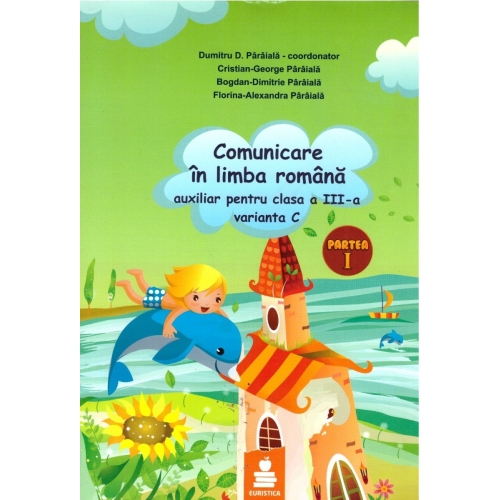 Limba si literatura romana. Auxiliar clasa a III-a, var. C (2018) - sem. I, Euristica, Auxiliare Clasa 2