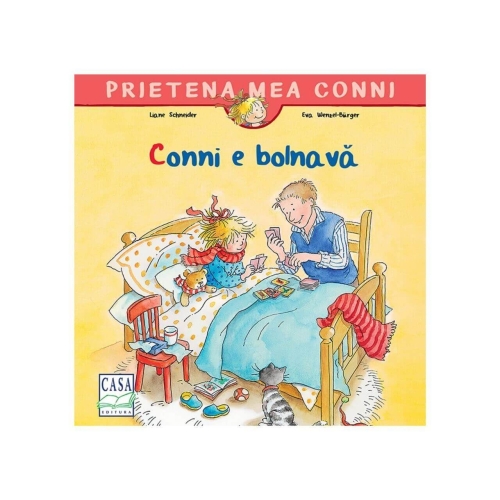 Conni e bolnava - Eva Wenzel-Burger, editura Casa