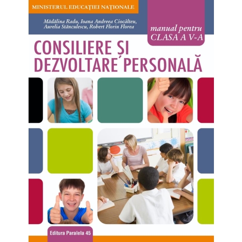 Consiliere si dezvoltare personala, manual pentru clasa a 5-a. Contine CD cu editia digitala - Madalina Radu
