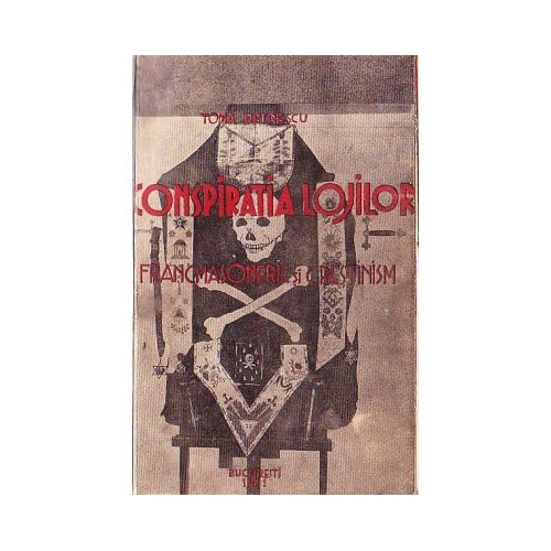 Conspiratia lojilor - Toma Petrescu