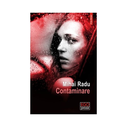 Contaminare - Mihai Radu