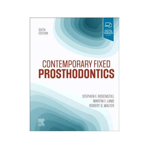 Contemporary Fixed Prosthodontics - Stephen F. Rosenstiel, Martin F. Land