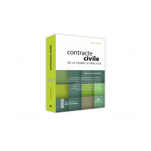Contracte civile. De la teorie la practica - Ioan Popa