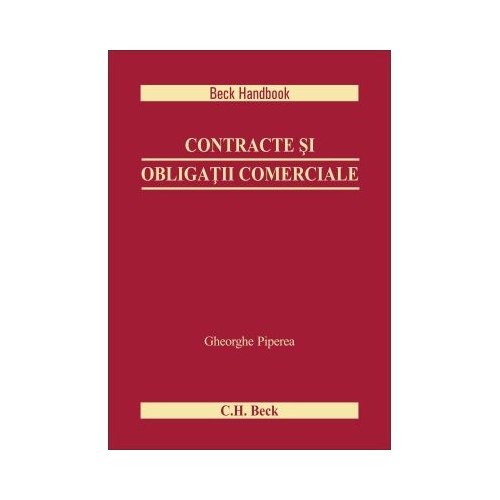 Contracte si obligatii comerciale - Gheorghe Piperea