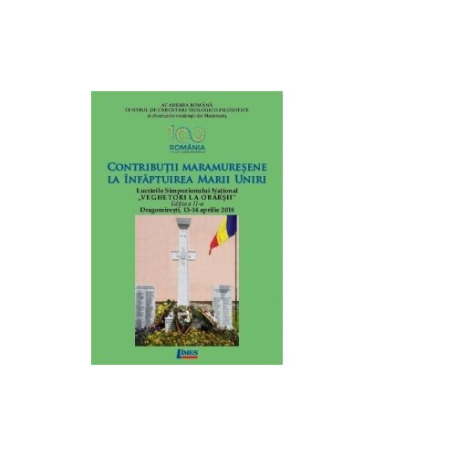 Contributii maramuresene la infaptuirea Marii Uniri