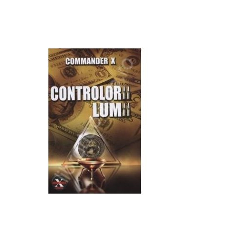 Controlorii lumii - Commander X