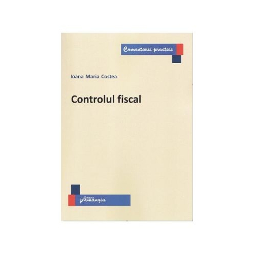 Controlul fiscal - Ioana Maria Costea
