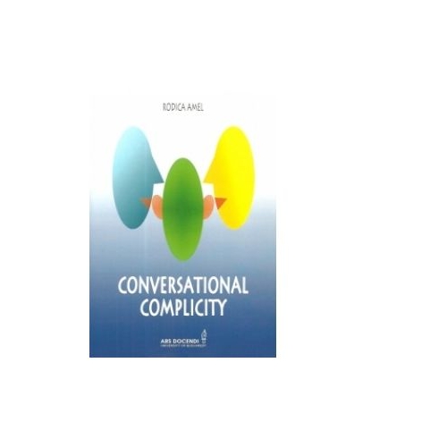 Conversational complicity - Rodica Amel