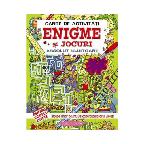 Carte de actiitati. Enigme si Jocuri Absolut Uluitoare - Lisa Regan, editura Corint Junior. Carte pentru copii