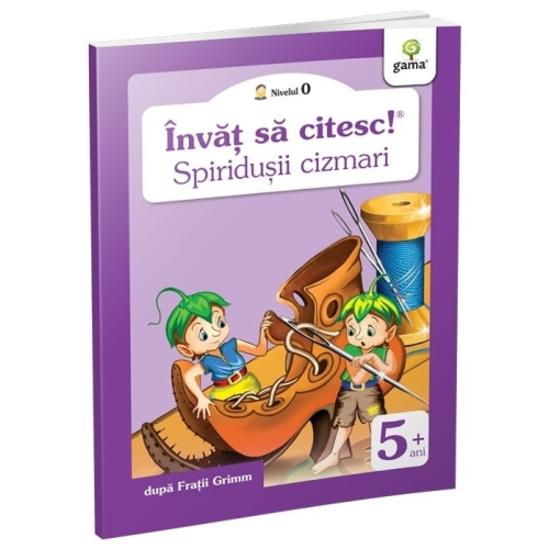 Invat sa citesc. Nivelul 0. Spiridusii cizmari - Fratii Grimm Carti pentru copii Gama grupdzc