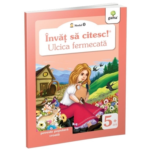 Invat sa citesc! Nivelul 0. Ulcica fermecata. Poveste populara din Croatia Carti pentru copii Gama grupdzc