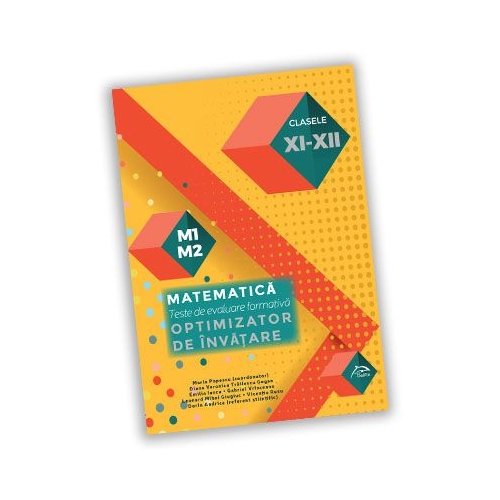 Teste de evaluare formativa - Matematica - clasele XI-XII - OPTIMIZATOR DE INVATARE