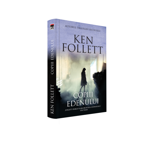 Copiii Edenului - Ken Follett