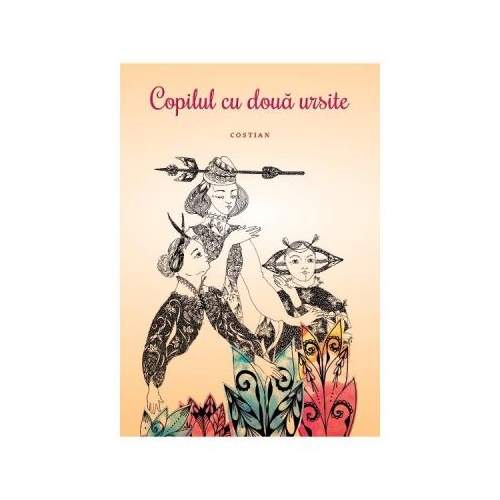 Copilul cu doua ursite - Costian