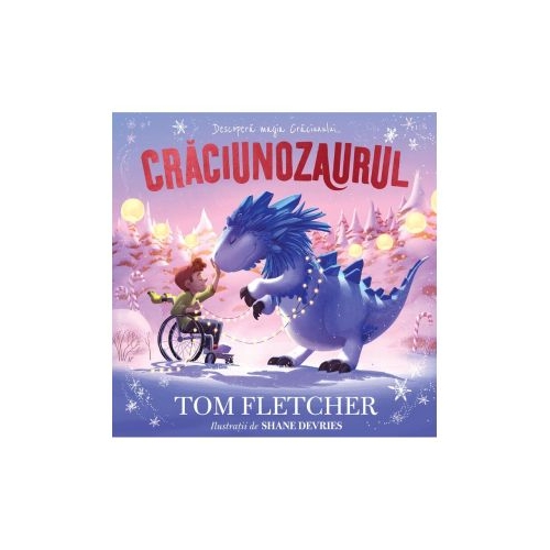 Craciunozaurul - Tom Fletcher